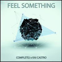 Thumbnail for the CompleteJ - Feel Something link, provided by host site