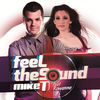 Thumbnail for the Mike T - Feel the Sound link, provided by host site