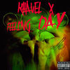Thumbnail for the Khavel X - Feeling Day link, provided by host site