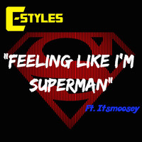 Thumbnail for the C-Styles - Feeling Like I'm Superman link, provided by host site