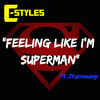 Thumbnail for the C-Styles - Feeling Like I'm Superman link, provided by host site