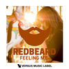 Thumbnail for the Redbeard - Feeling Me link, provided by host site
