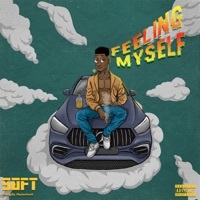 Thumbnail for the Soft - Feeling Myself link, provided by host site