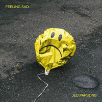 Thumbnail for the Jed Parsons - Feeling Sad link, provided by host site