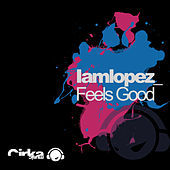 Thumbnail for the IAMLOPEZ - Feels Good link, provided by host site