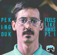 Thumbnail for the Peking Duk - Feels Like [RMXS PT. 1] link, provided by host site