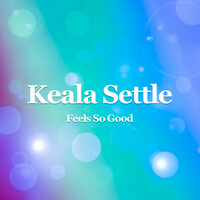 Thumbnail for the Keala Settle - Feels So Good link, provided by host site