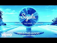 Thumbnail for the Sigala - Feels This Good (Jodie Harsh Remix - Audio) link, provided by host site