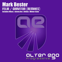 Thumbnail for the Mark Bester - Felia / Graviton Remixes link, provided by host site