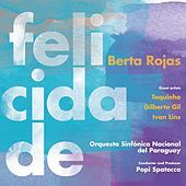 Thumbnail for the Berta Rojas - Felicidade link, provided by host site