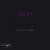 Thumbnail for the Ferum - Ferum Collected Works link, provided by host site