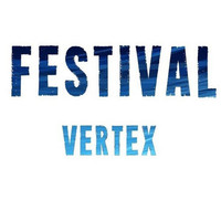 Thumbnail for the Vertex - Festival link, provided by host site