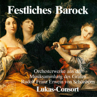 Thumbnail for the Lukas Consort - Festliches Barock (Orchesterwerke aus der Musiksammlung des Grafen Rudolf Franz Erwein von Schönborn) link, provided by host site