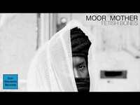 Thumbnail for the Moor Mother - Fetish Bones (2016) link, provided by host site