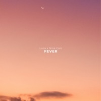 Thumbnail for the Luca - Fever link, provided by host site