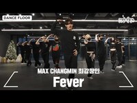 Thumbnail for the MAX CHANGMIN - 최강창민 'Fever' Dance Practice link, provided by host site