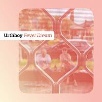 Thumbnail for the Urthboy - Fever Dream link, provided by host site