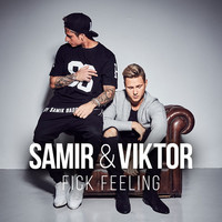 Thumbnail for the Samir & Viktor - Fick Feeling link, provided by host site