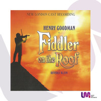Thumbnail for the Henry Goodman - Fiddler on the Roof London Cast Recording link, provided by host site