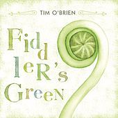 Thumbnail for the Tim O'Brien - Fiddler's Green link, provided by host site