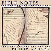 Thumbnail for the Philip Aaberg - Field Notes link, provided by host site