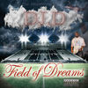 Thumbnail for the DJ D - Field of Dreams link, provided by host site