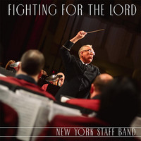 Thumbnail for the New York Staff Band - Fighting for the Lord link, provided by host site