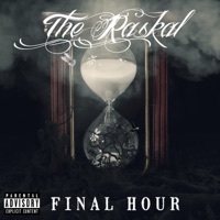 Thumbnail for the The Raskal - Final Hour link, provided by host site