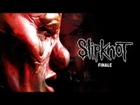 Thumbnail for the Slipknot - Finale link, provided by host site