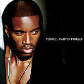 Thumbnail for the Terrell Carter - Finally link, provided by host site