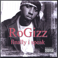 Thumbnail for the Rogizz - Finally I Speak link, provided by host site
