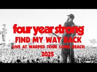 Thumbnail for the Four Year Strong - find my way back - live at long beach vans warped tour 2025 link, provided by host site