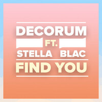Thumbnail for the Decorum - Find You link, provided by host site