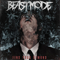 Thumbnail for the Beastmode - Find Your Demons link, provided by host site