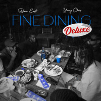 Thumbnail for the Dave East - Fine Dining link, provided by host site