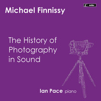 Thumbnail for the Michael Finnissy - Finnissy: The History of Photography in Sound link, provided by host site