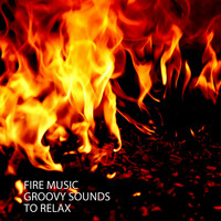 Thumbnail for the Baby Lullaby - Fire Music: Groovy Sounds To Relax link, provided by host site