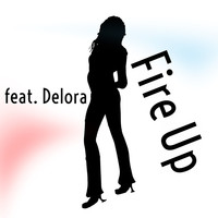 Thumbnail for the Delora - Fire Up link, provided by host site