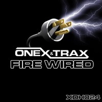 Thumbnail for the Onex & Trax - Fire Wired link, provided by host site