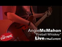 Thumbnail for the Angie McMahon - Fireball Whiskey (live for The Current) link, provided by host site