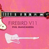Thumbnail for the Phil Manzanera - Firebird V11 link, provided by host site