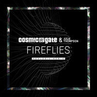 Thumbnail for the Cosmic Gate - Fireflies (Hexlogic Remix) link, provided by host site