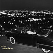 Thumbnail for the Wun Two - First Date link, provided by host site