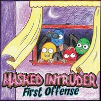 Thumbnail for the Masked Intruder - First Offense link, provided by host site