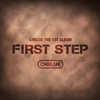 Thumbnail for the CNBlue - First Step link, provided by host site