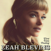 Thumbnail for the Leah Blevins - First Time Feeling link, provided by host site