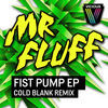 Thumbnail for the Mr. Fluff - Fist Pump! link, provided by host site