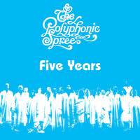 Thumbnail for the The Polyphonic Spree - Five Years link, provided by host site