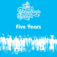 Thumbnail for the The Polyphonic Spree - Five Years link, provided by host site
