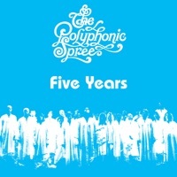 Thumbnail for the The Polyphonic Spree - Five Years link, provided by host site